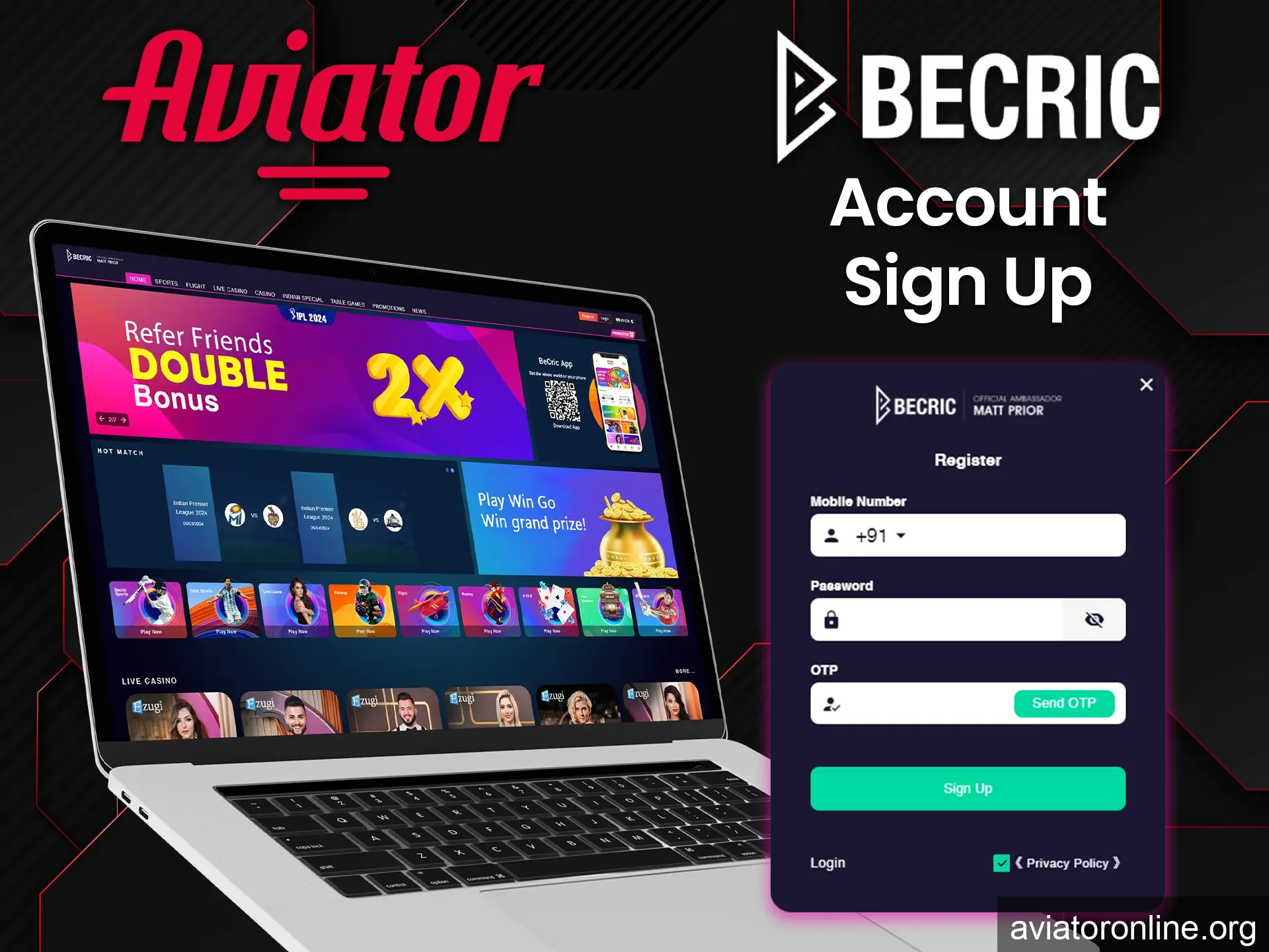 Players can easily create an account on Becric to start playing Aviator.