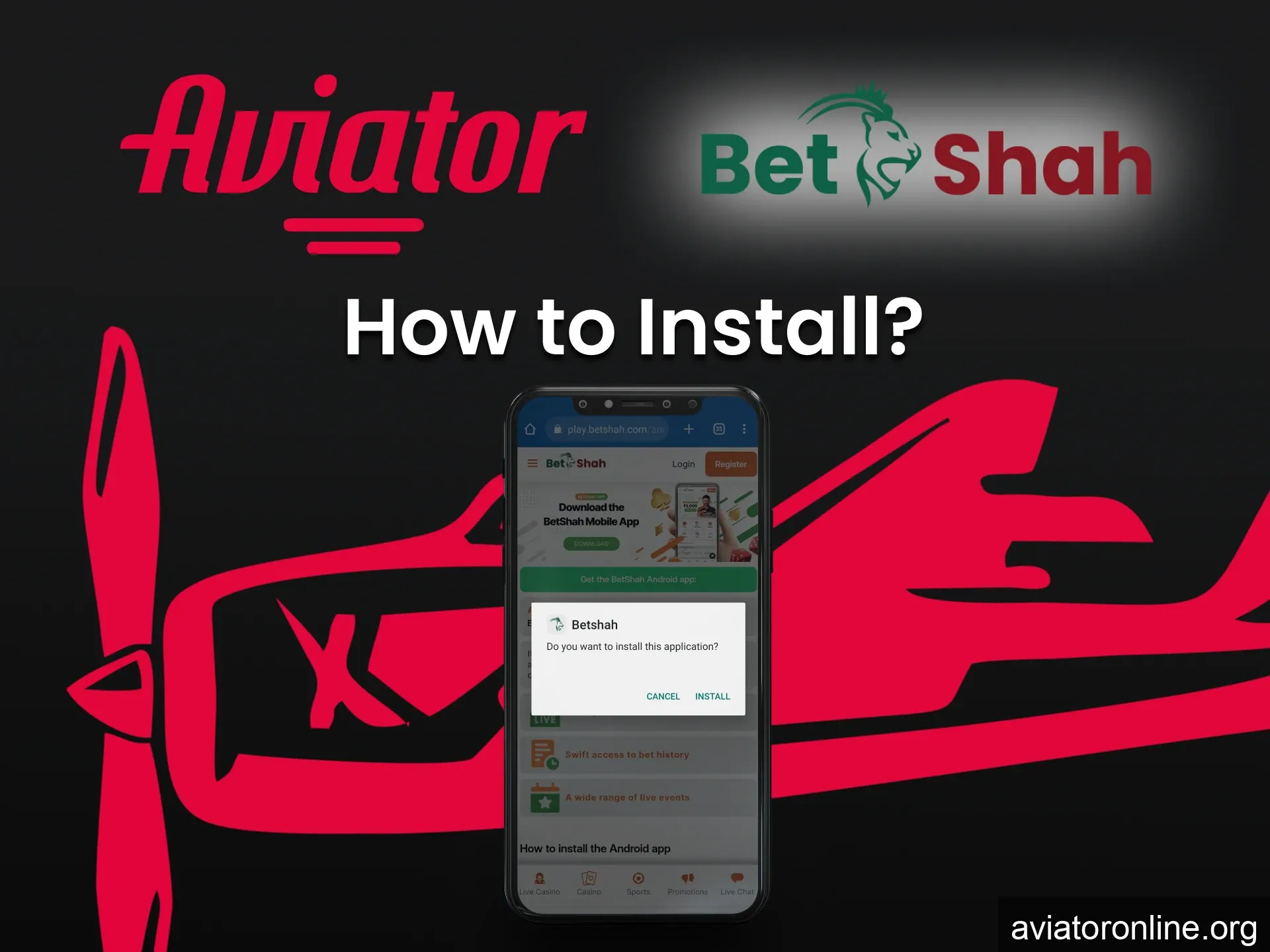We will tell you how to install the BetShah app to play Aviator.