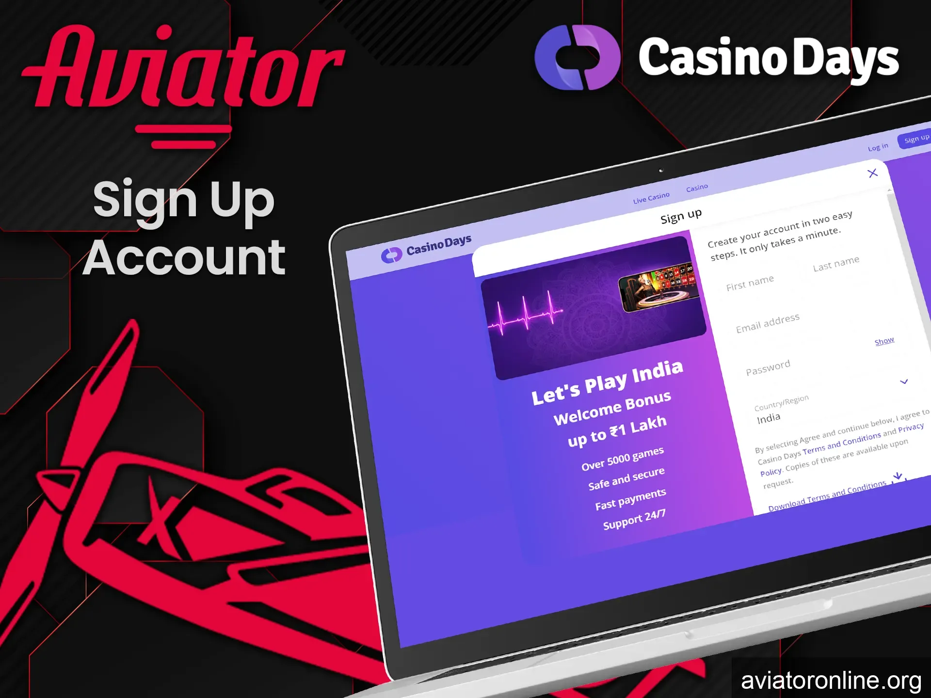Registering an account on the Casino Days platform is mandatory to start playing Aviator.