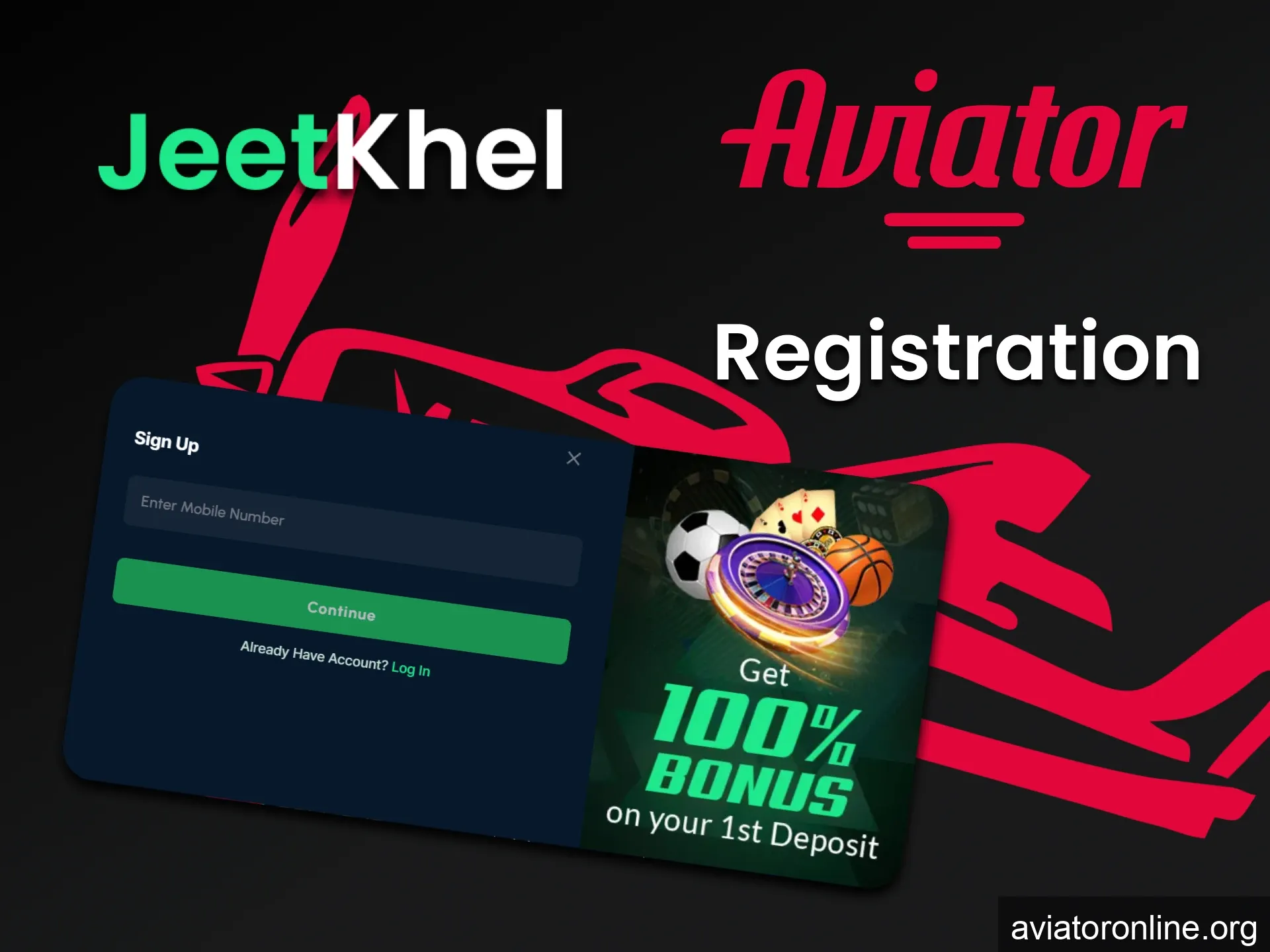 Register on JeetKhel and start playing Aviator.